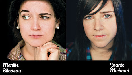 Joanie Michaud et Marilie Bilodeau